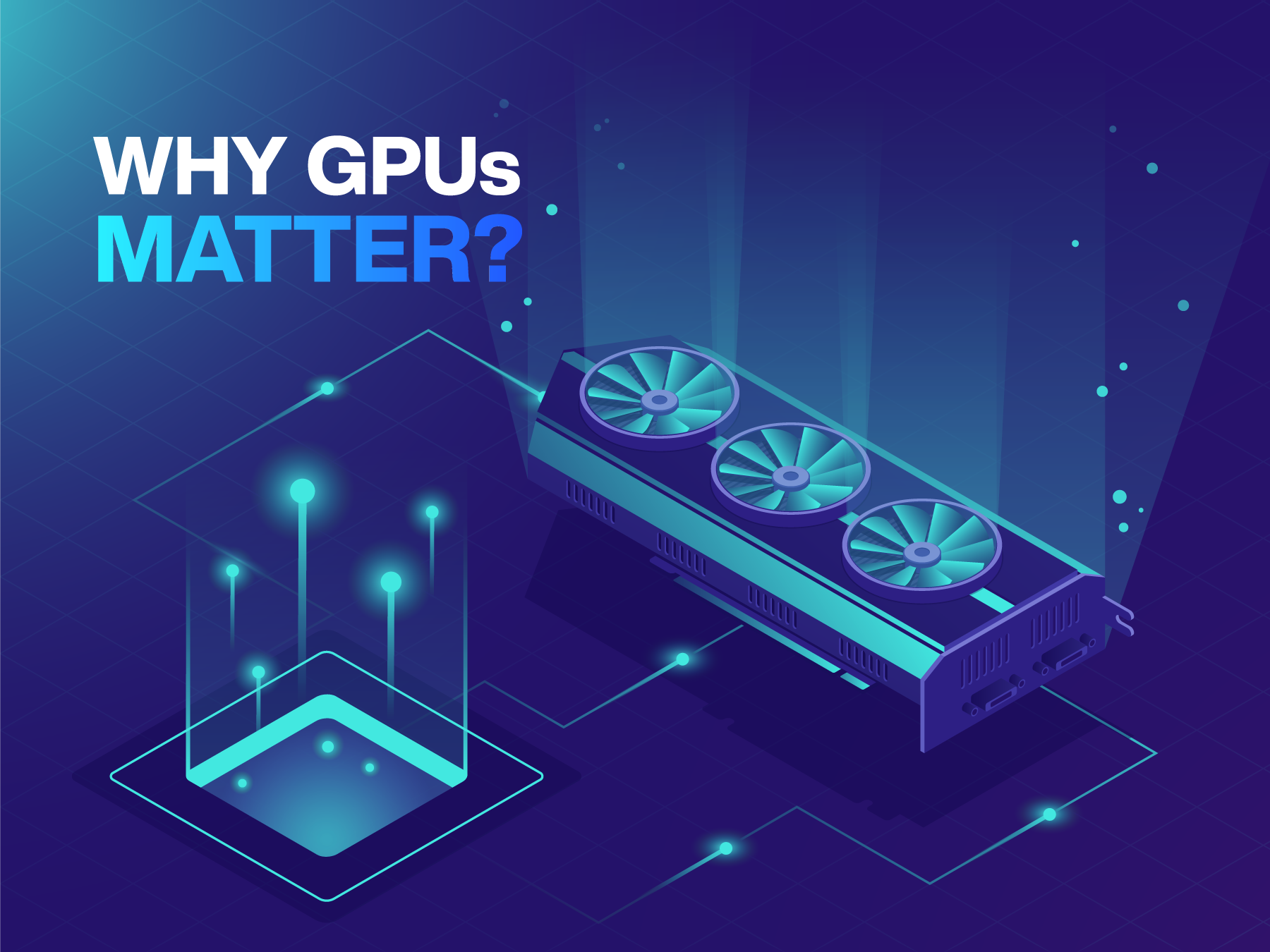 What Is a Decentralized GPU Network_Why GPUs Matter