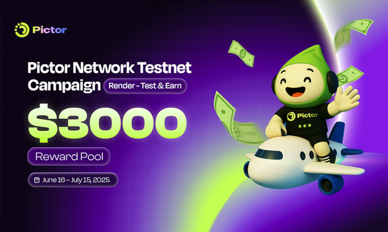 Pictor Network Testnet Campaign_$3000 Reward Reward Pool